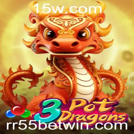 3PotDragons: Descubra as Emoções do Jogo RR55 Bet