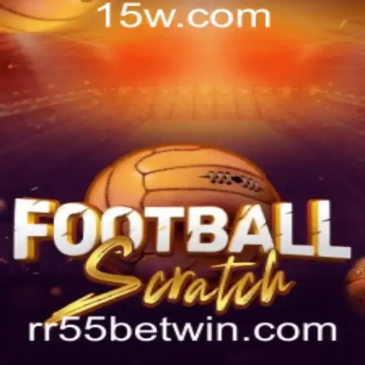 Descubra o Fascinante Mundo de FootballScratch com RR55 Bet