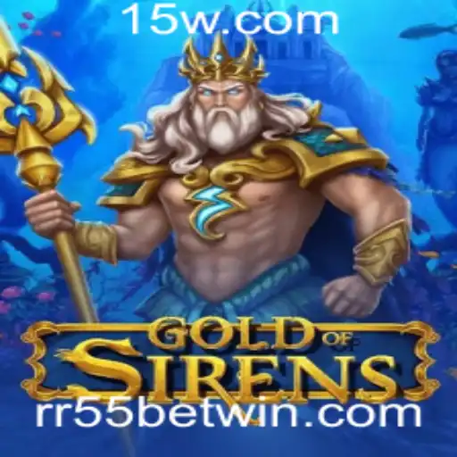 Explorando o Mundo do Jogo GoldofSirens e a Novidade RR55 Bet