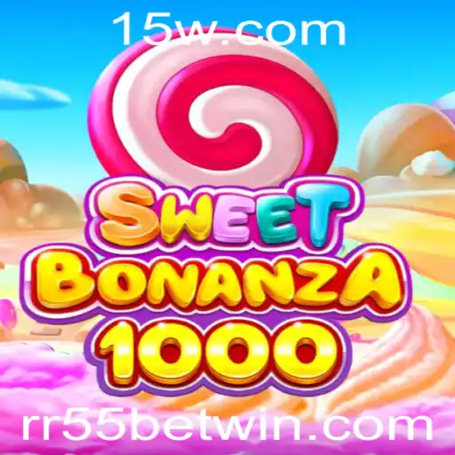 Descubra a Emoção do Jogo SweetBonanza1000 com RR55 bet