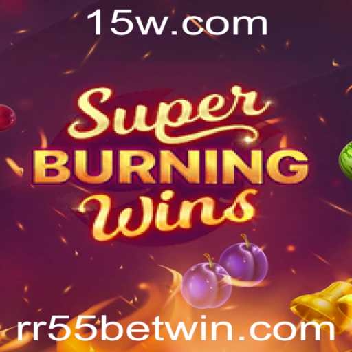 Explorando SuperBurningWins: Um Clássico Reinventado com a Chave 'RR55 bet'