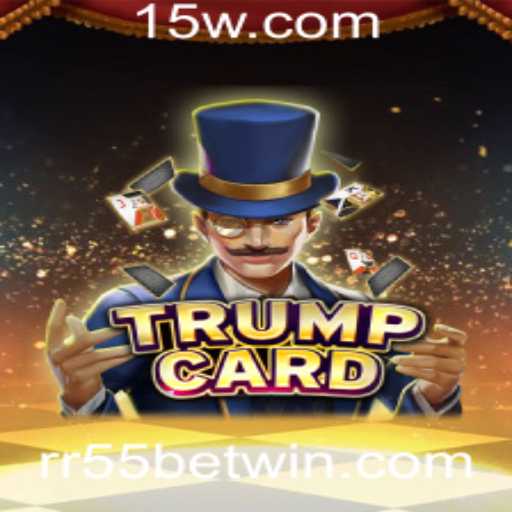 Descubra TrumpCard: O Novo Jogo de Estratégia e Apostas RR55 bet que Está Transformando o Mercado